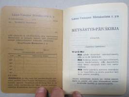 Länsi-Vanajan Metsänriista r.y:n Jäsenkirja 1930-luvulta, käyttämätön