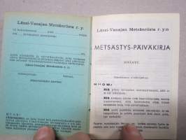 Länsi-Vanajan Metsänriista r.y:n Jäsenkirja 1940-luvulta, käyttämätön