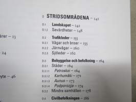 Vårt liv vid fronten - Miljöer och vardag