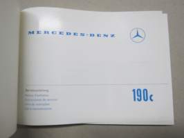 Mercedes-Benz 190  1963Betriebsanleitung - Notice d´entrien - Instrucciones de servicio - Livro de instrucoes - Uso e manutenzione -käyttöohjekirja, monikielinen