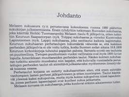 Vitsakosken Melasen suku I-III -sukukirjat, Melanen