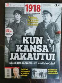 Kun kansa jakautui 1918. Suomen sisällissota. Iltalehden historianumero  2/2014