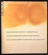 Saastamoisen säätiön taidekokoelma - Suomalainen taide / Saastamoinenstiftelsens konstsamling - Finländsk konst / The Saastamoinen Foundation Art Collection