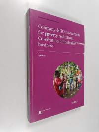 Company-NGO Interaction for poverty reduction : Co-creation of inclusive business