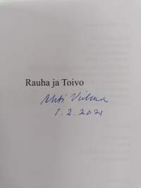 Rauha ja Toivo : rakkausromaani Lapin sodan ajalta (signeerattu)