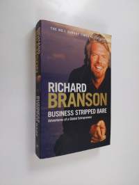 Business stripped bare : adventures of a global entrepreneur