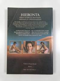 Hieronta : ohjeet tavalliseen hierontaan, shiatsuun ja vyöhyketerapiaan