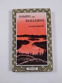 Sampo und Kullervo : aus dem Kalevala