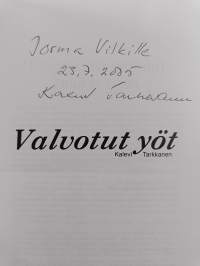 Valvotut yöt (signeerattu, tekijän omiste)