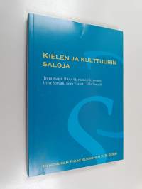 Kielen ja kulttuurin saloja : in honorem Pirjo Kukkonen 5.9.2009 - In honorem Pirjo Kukkonen 5.9.2009