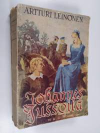 Johannes Jussoila : historiallinen romaani