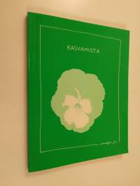 Kasvamista (signeerattu, tekijän omiste)