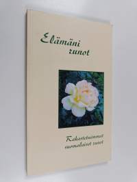 Elämäni runot