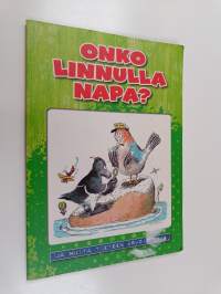 Onko linnulla napa? : ja muita tieteen arvoituksia