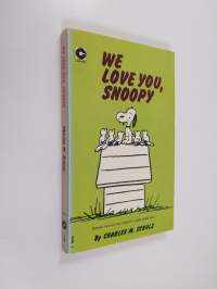 We love you, Snoopy