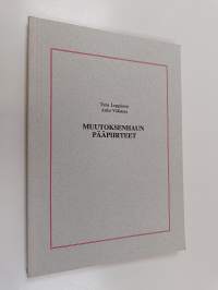 Muutoksenhaun pääpiirteet
