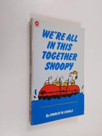 We&#039;re all in this together Snoopy - Selected Cartoons from Dr. Beagle and Mr. Hyde vol. 2