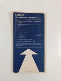 Autoilijan ensiapu ja ajokunto-opas