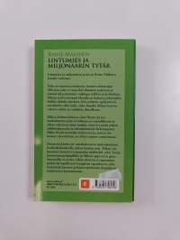 Lintumies ja miljonäärin tytär (ERINOMAINEN)