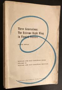 Three Generations - The Extreme Right Wing in Finnish Politics