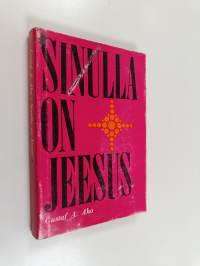 Sinulla on Jeesus : Saarnoja kirkkovuoden teksteistä Kolminaisuudenpäivän jälkeen, toinen vuosikerta