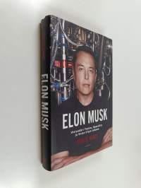 Elon Musk : visionääri Teslan, SpaceX:n ja Solar Cityn takana