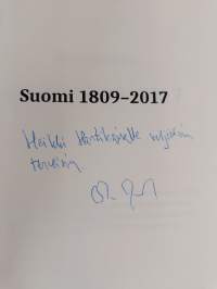 Suomi 1809-2017 : autonomisen kauden (1809-1917) suomalaisuuden, kansallistunnon nousun ja itsenäisyysajatuksen rakentajia sekä itsenäisen Suomen ensimmäisen sata...
