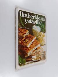 Iltaherkkuja ystäville