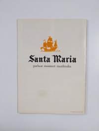 Santa Maria : avain mausteiden maailmaan
