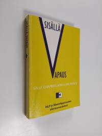 Sisällä vapaus : NLP ja läheisriippuvuuden elämänmuutokset