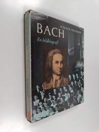 Bach : En bildbiografi