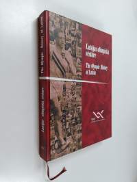 Latvijas olimpiskā vēsture : no Stokholmas līdz Soltleiksitijai = The Olympic history of Latvia : from Stockholm to Salt Lake City