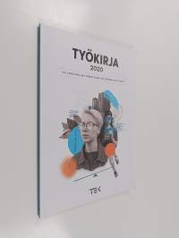 Työkirja 2020 : Job-searching and Career Guide for Technology Students