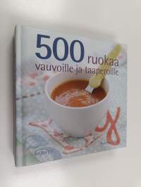 500 ruokaa vauvoille ja taaperoille