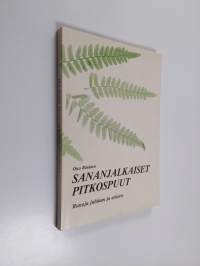 Sananjalkaiset pitkospuut : runoja juhlaan ja arkeen (signeerattu)