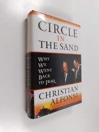Circle in the sand : why we went back to Iraq