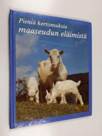 Pieniä kertomuksia maaseudun eläimistä