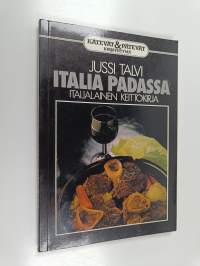 Italia padassa : italialainen keittokirja