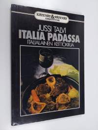 Italia padassa : italialainen keittokirja