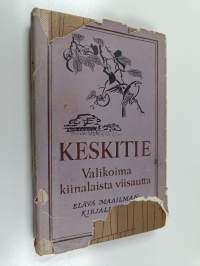 Keskitie : valikoima kiinalaista viisautta