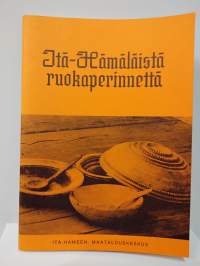 Itä-Hämäläistä ruokaperinnettä