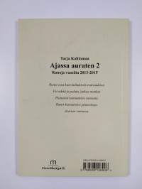 Ajassa auraten 2 : Runoja vuosilta 2013-2015