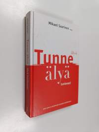 Tunne älysi, älyä tuntevasi - opas oman ja työyhteisön tunneälyn kehittämiseen