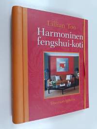 Harmoninen fengshui-koti : sisustajan työkirja