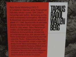 Tapaus Raoul Wallenberg - Kertomus vaikenemisesta, syyllisyydestä ja hyväksikäytöstä