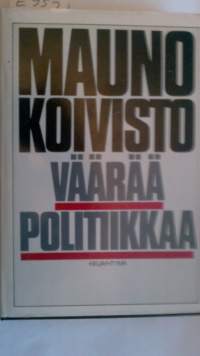 Väärää politiikkaa