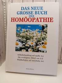Das neue grosse buch der Homöopathie