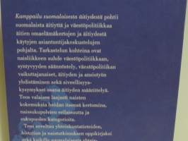 Kamppailu suomalaisesta äitiydestä - Maternalismi, väestöpolitiikka ja naisten kertomukset