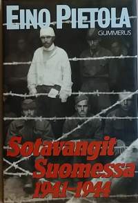 Sotavangit Suomessa 1941-1944. (Sotahistoria, sotadokumentti)