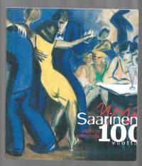 Värillä ja sydänverellä : Yrjö Saarinen 100 vuotta, Hyvinkään taidemuseon julkaisuja no 16